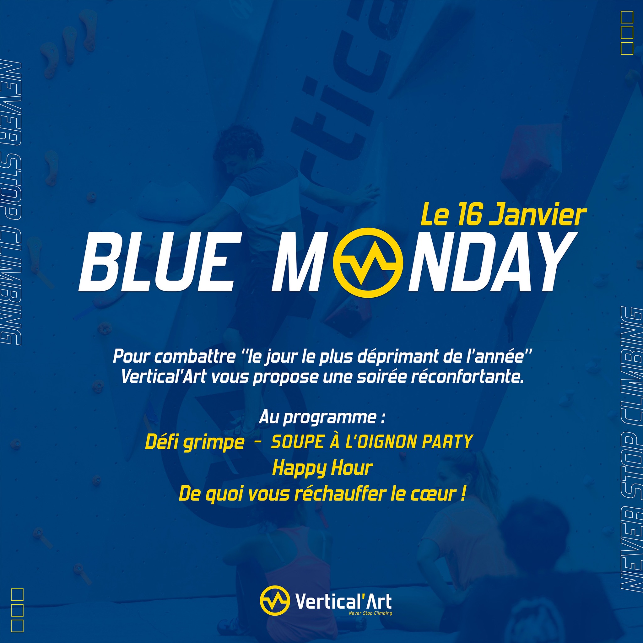Blue Monday à Vertical'Art Toulon, lundi 16 janvier 2023